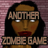 Another Zombie Game