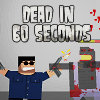 Dead in 60 Seconds