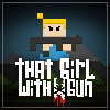 That Girl With A Gun