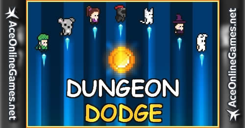 Dungeon Dodge | AceOnlineGames.net
