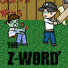 The Z-Word