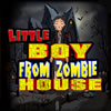 Little Boy From Zombie House