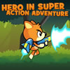 Hero in Super Action Adventure