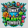 SWAT & Plants vs Zombies